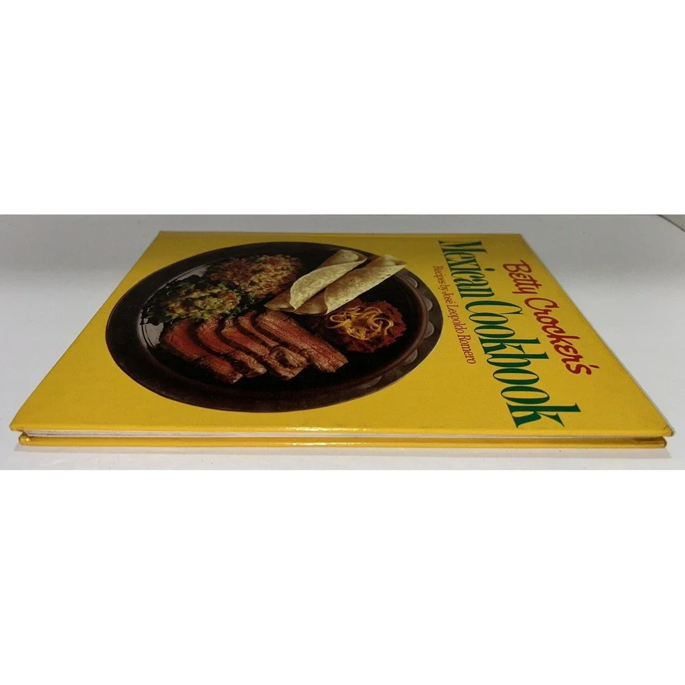 Betty Crocker's Mexican Cookbook Jose‎ Romero 1981 Hardcover Dust Jacket